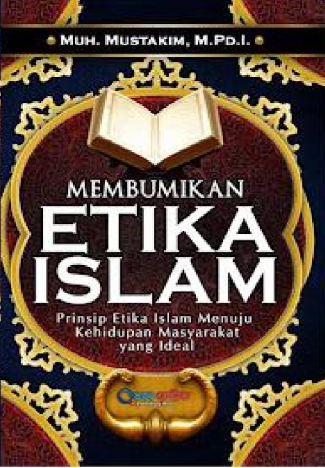 Membumikan Etika Masyarakat Islam